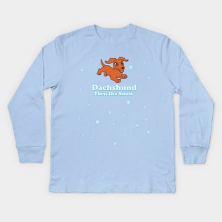 Dachshund Through the Snow Kids Long Sleeve T-Shirt